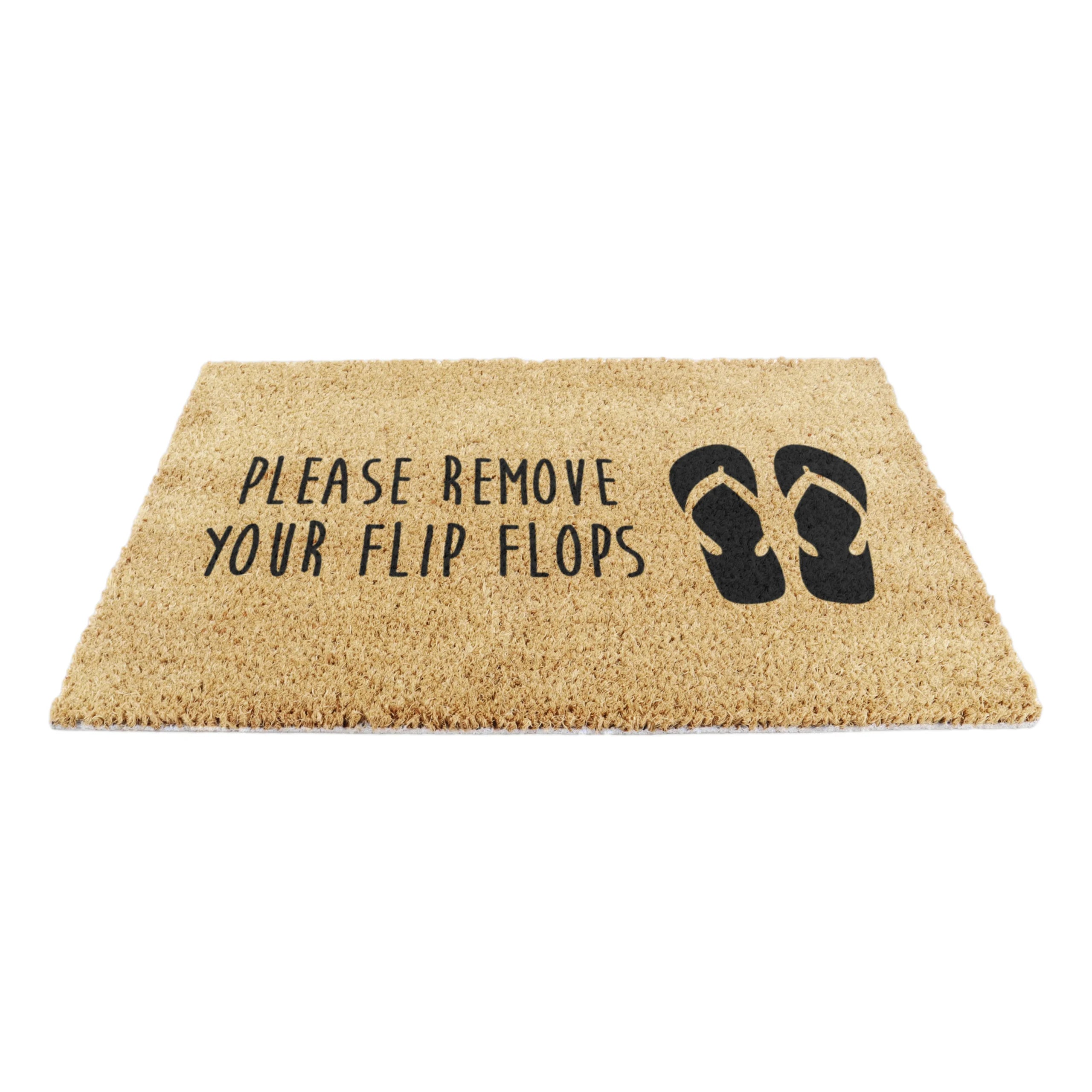 Please Remove Your Flip Flops Doormat
