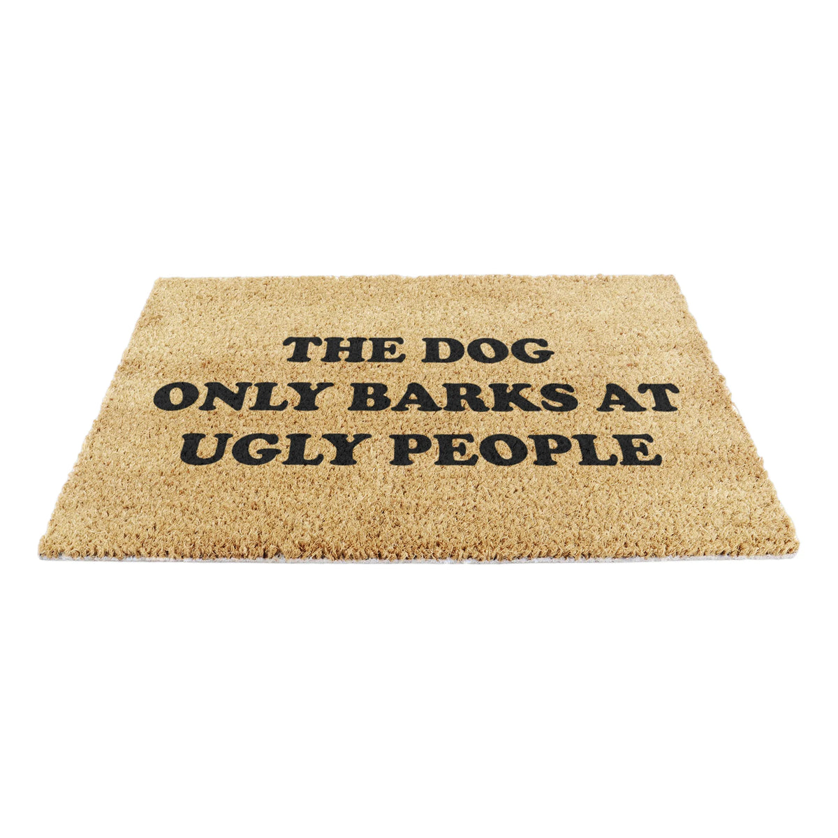Dog Barks At Ugly People Doormat