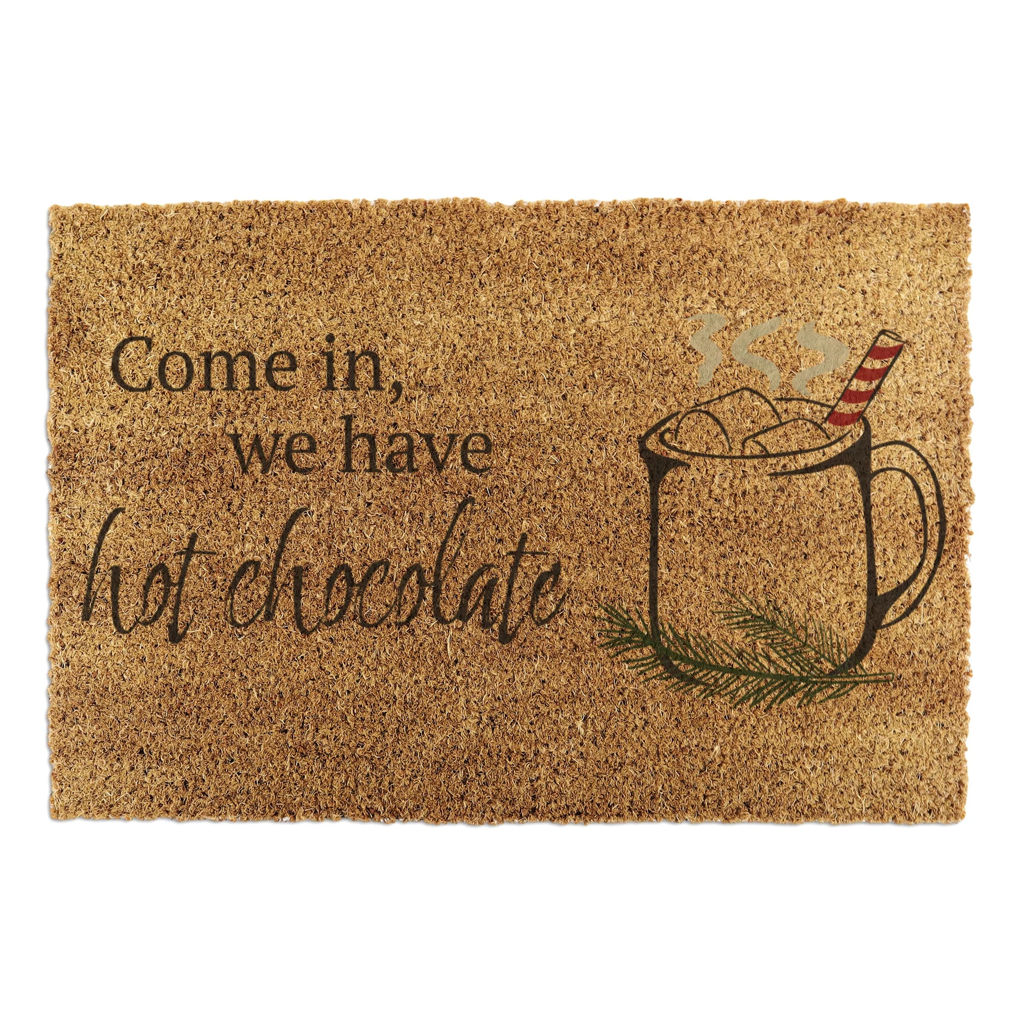 Come In, We Have Hot Chocolate Doormat