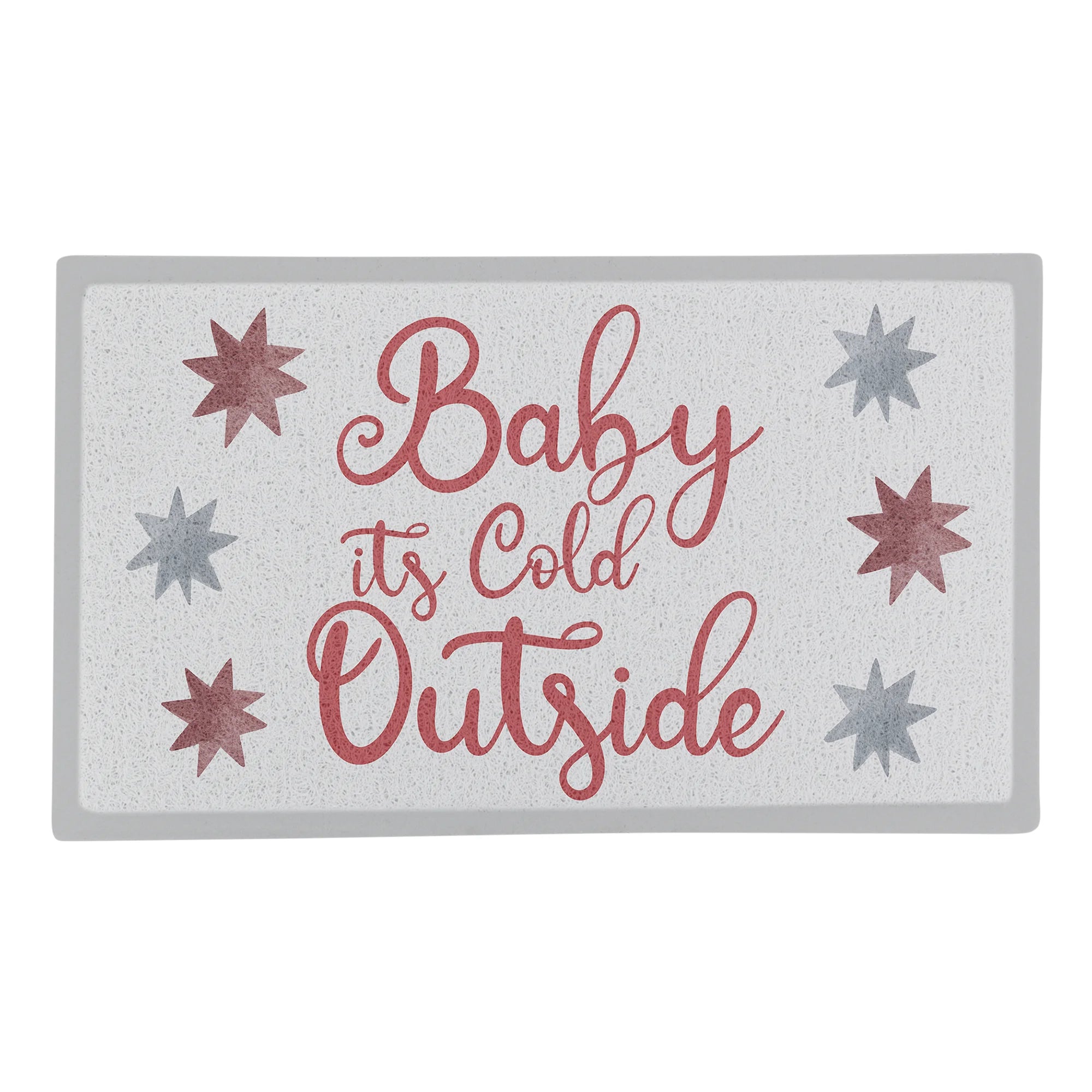 Baby it's Cold Outside Outdoor Doormat
