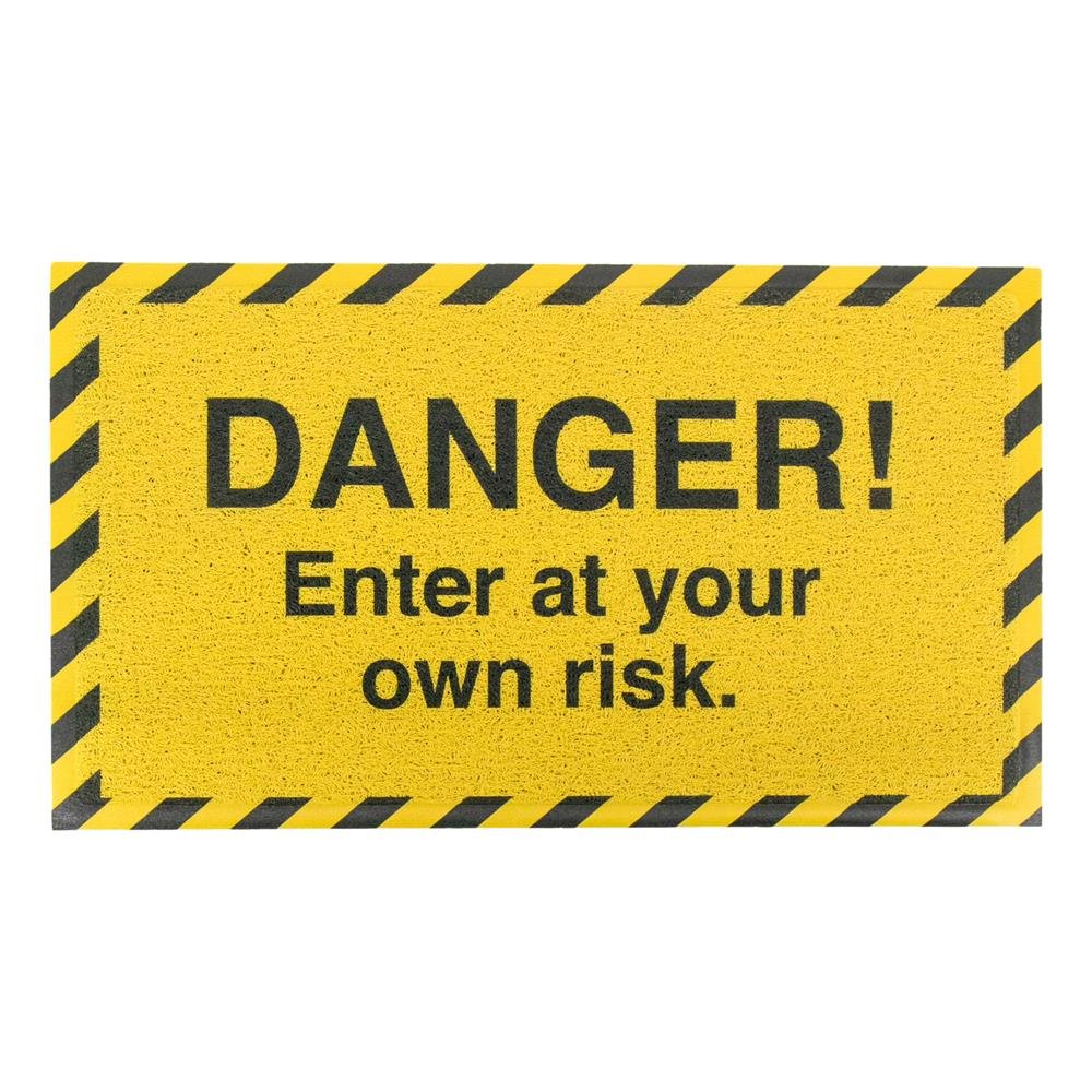 Danger! Enter At Your Own Risk Doormat