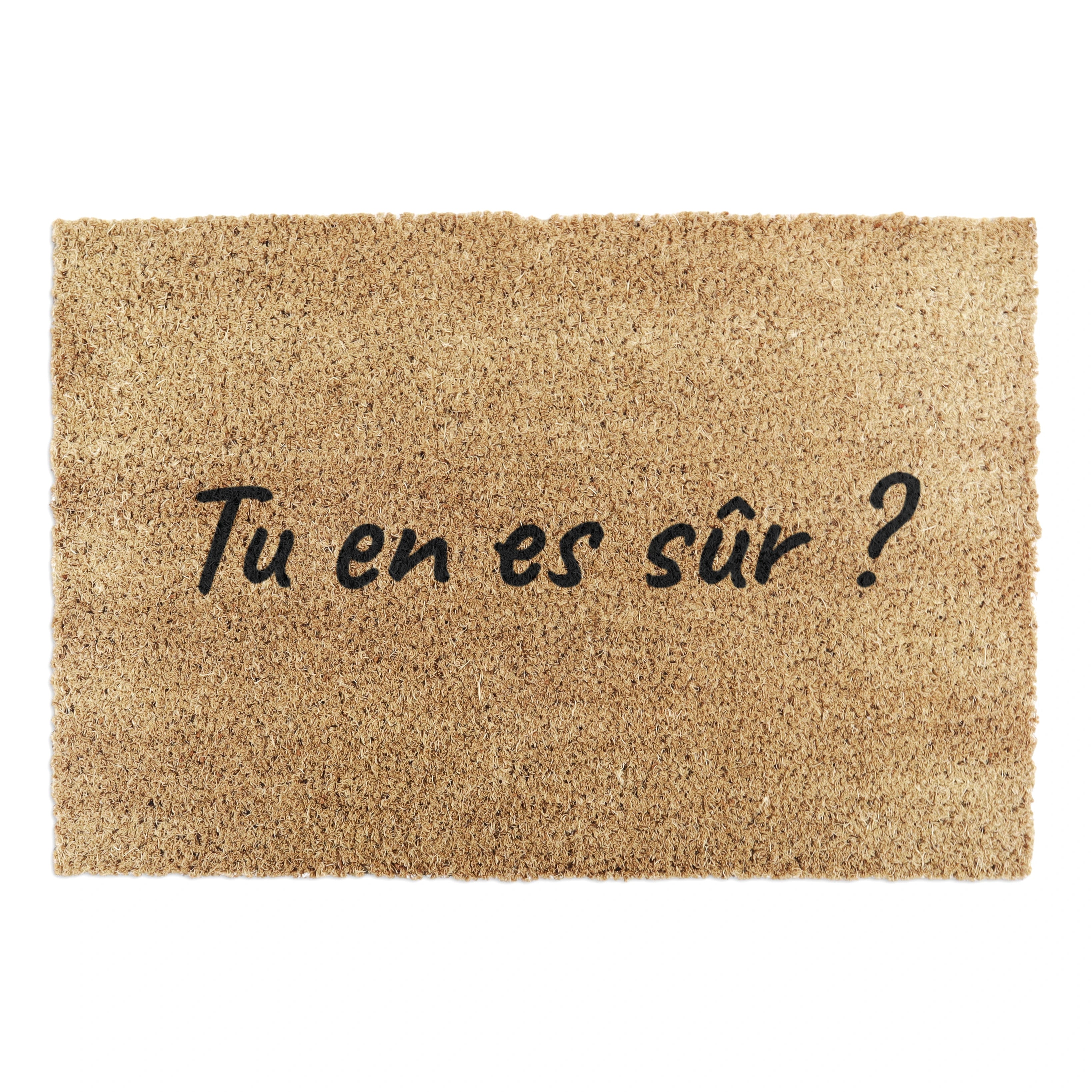 Tu En Es Sur Coir Doormat