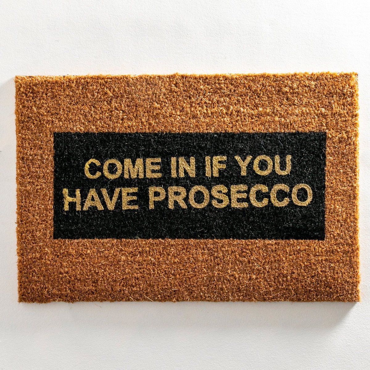 Glitter Come in if you have Prosecco