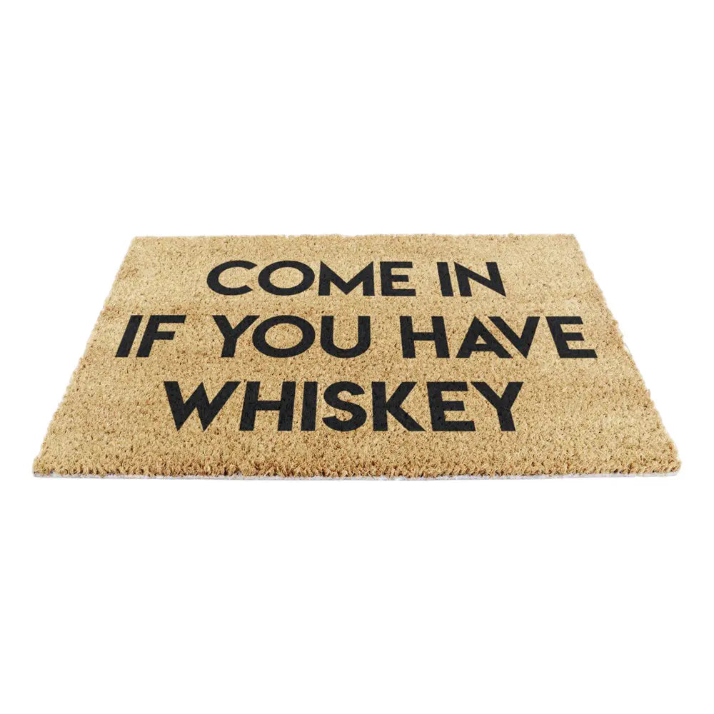 Come in if You Have Whiskey Doormat