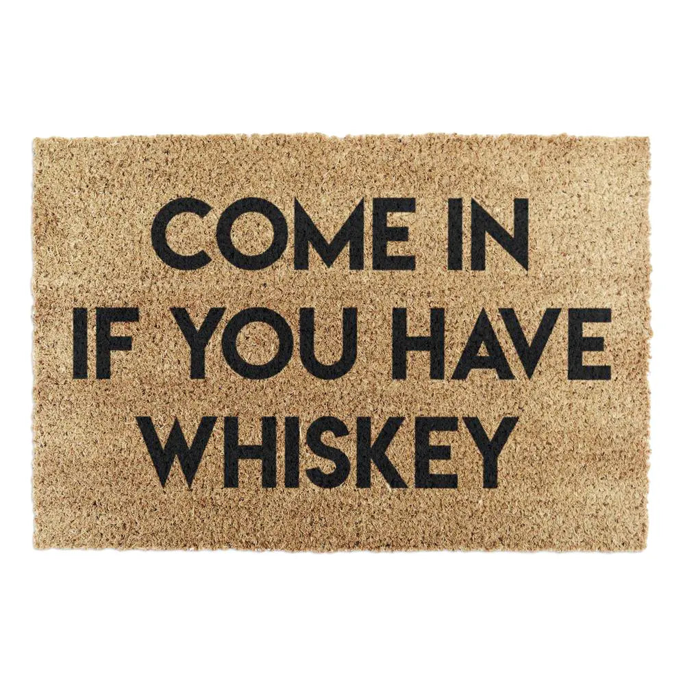 Come in if You Have Whiskey Doormat