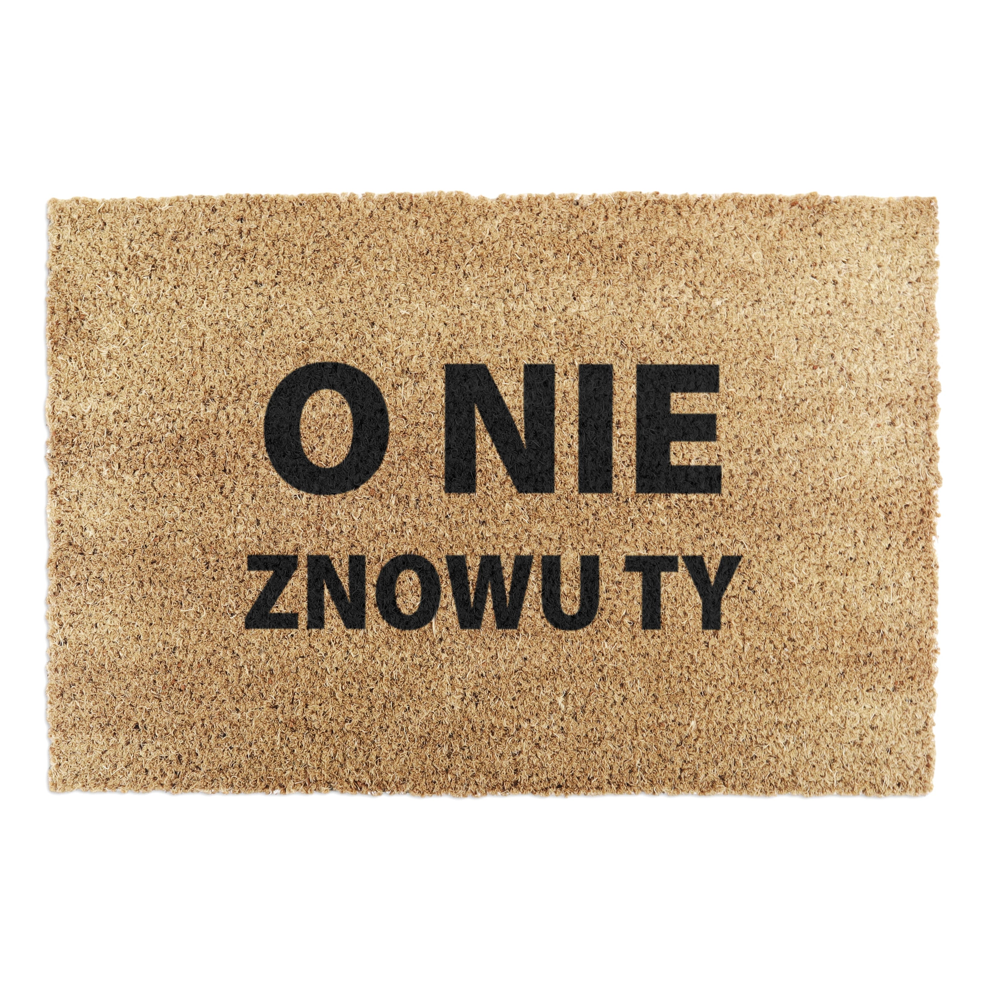 O Nie Znowu Ty Coir Doormat