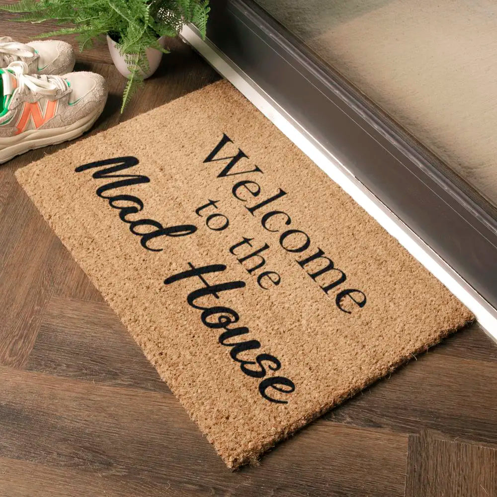 Welcome To The Mad House Doormat