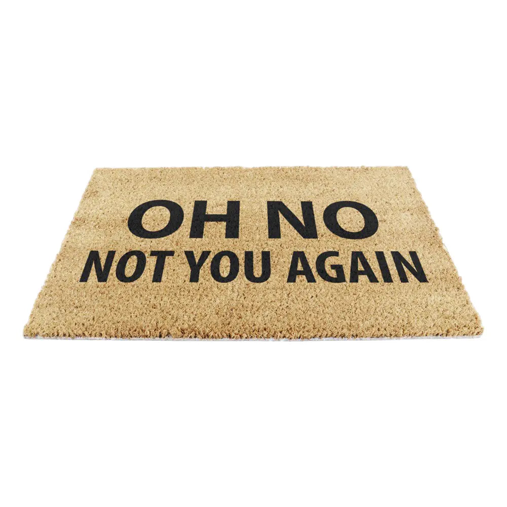 Not You Again Doormat