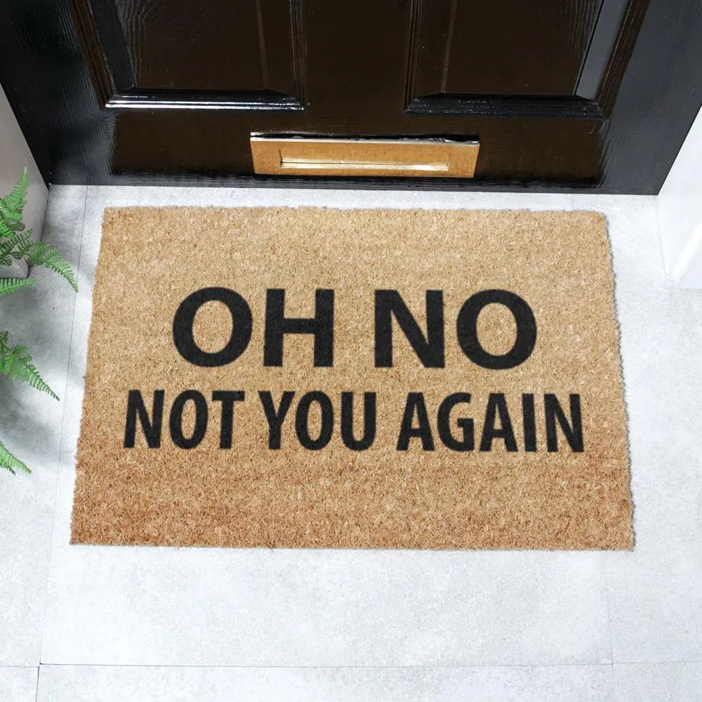 Not You Again Doormat