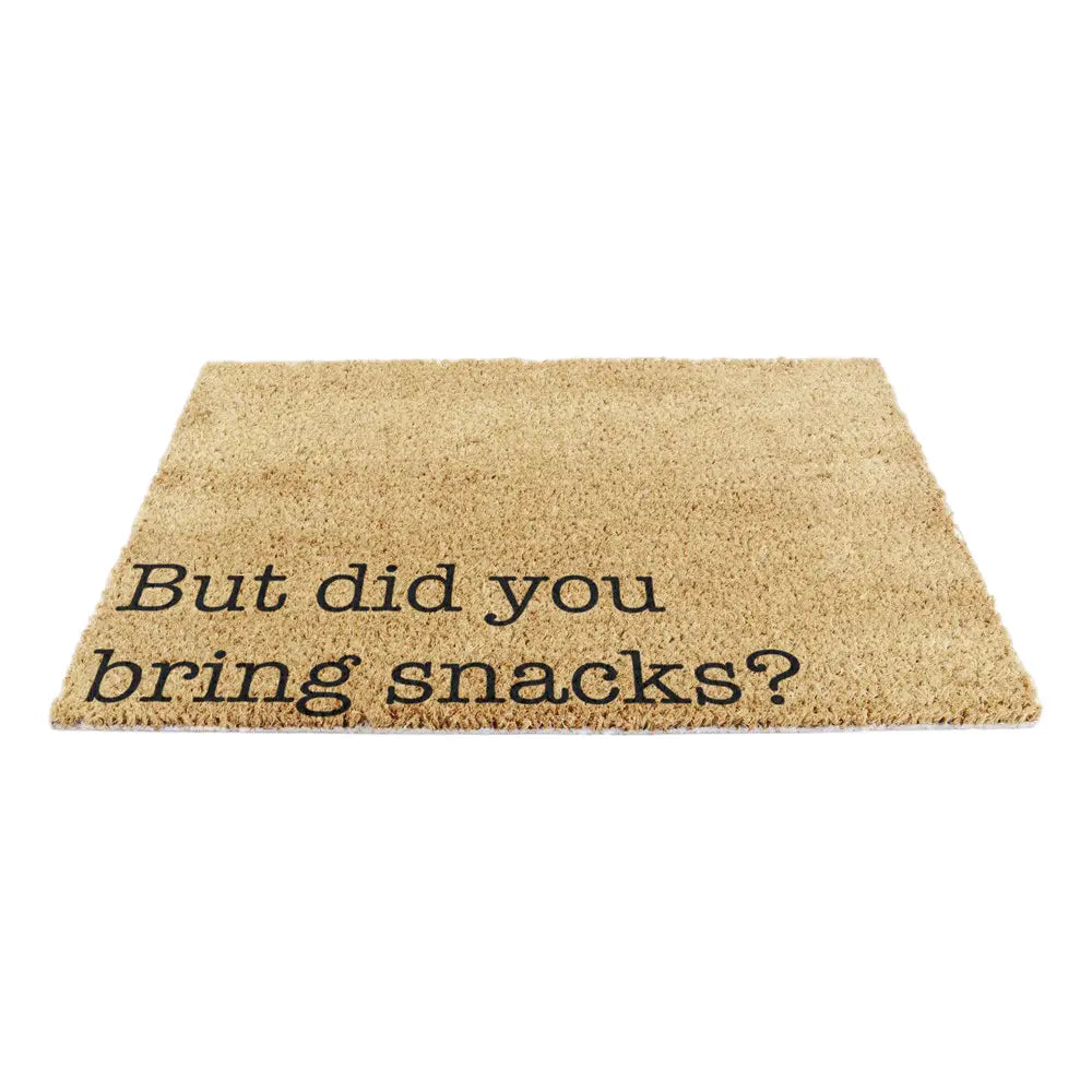 But Did You Bring Snacks Doormat