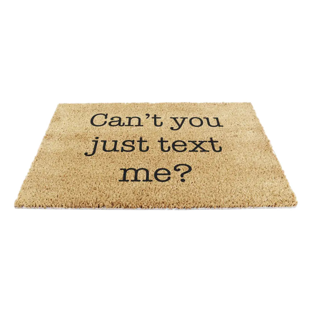 Can't You Just Text Me Doormat