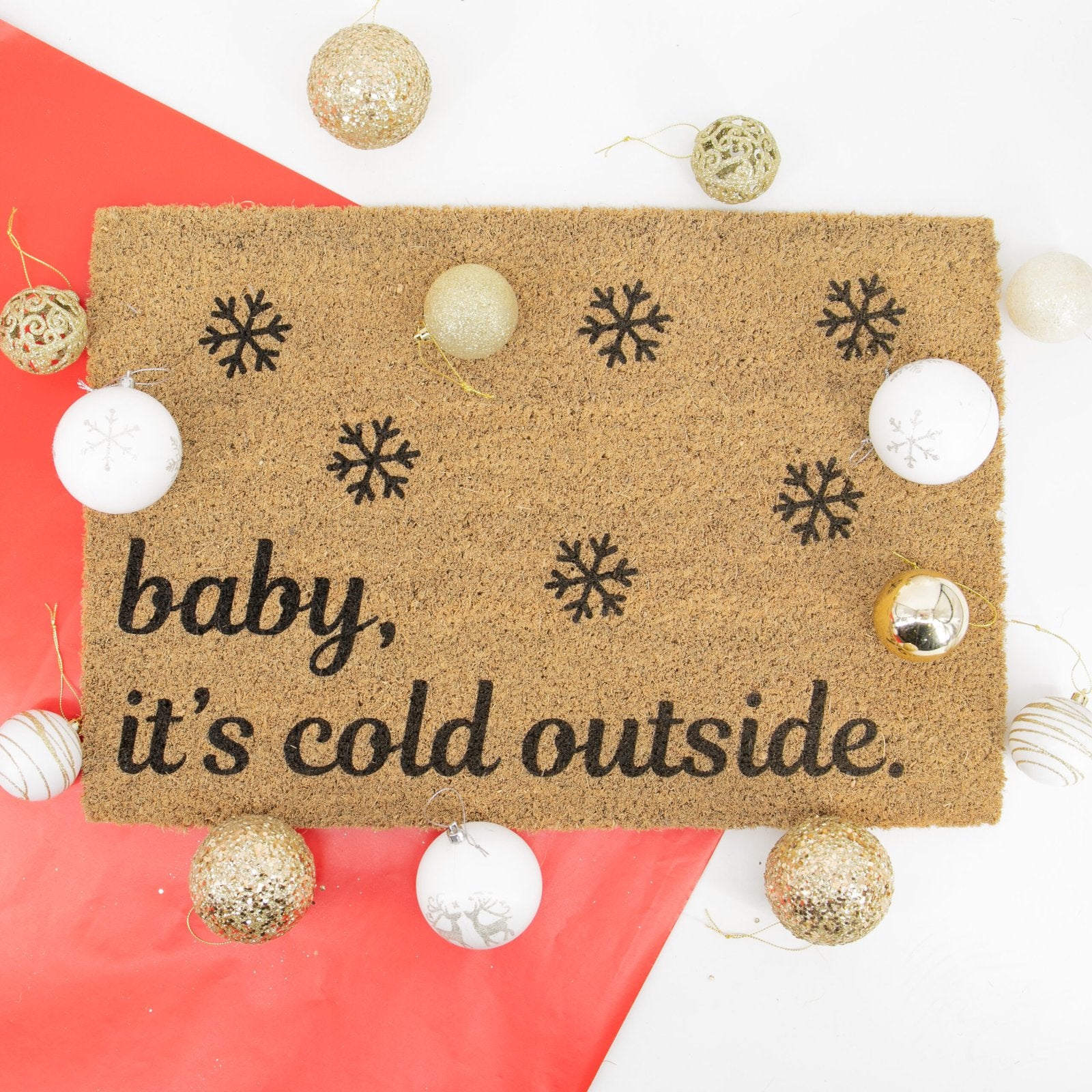 Baby it's Cold Outside Snowflakes Doormat