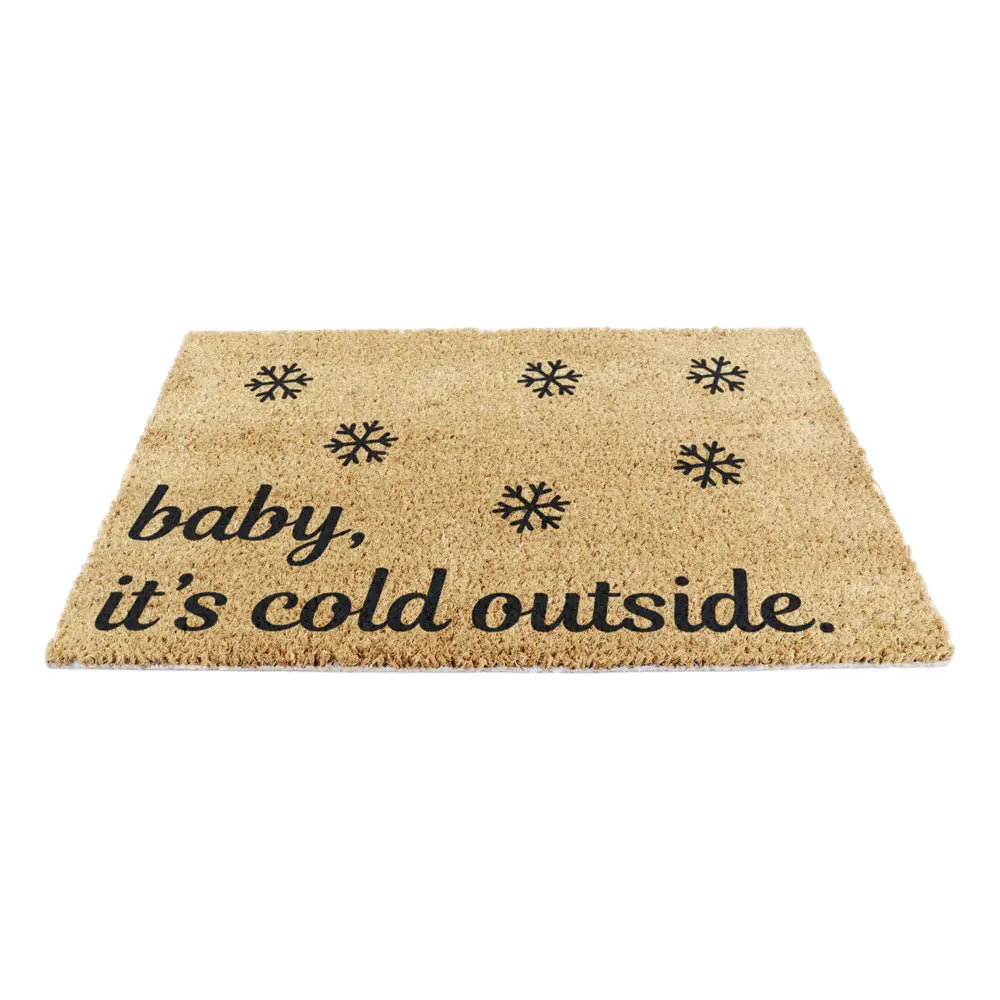 Baby it's Cold Outside Snowflakes Doormat