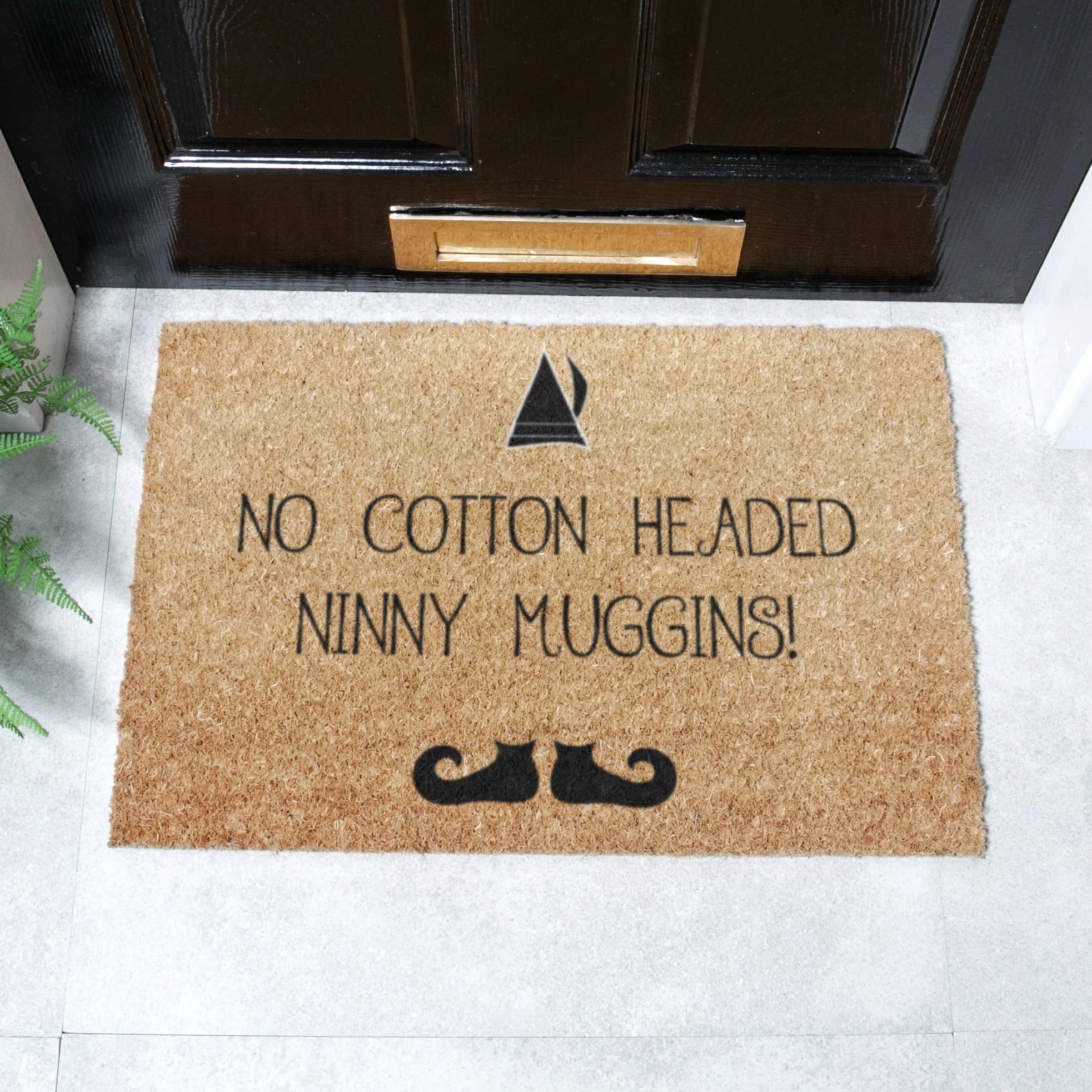 No Cotton Headed Ninny Muggins Doormat