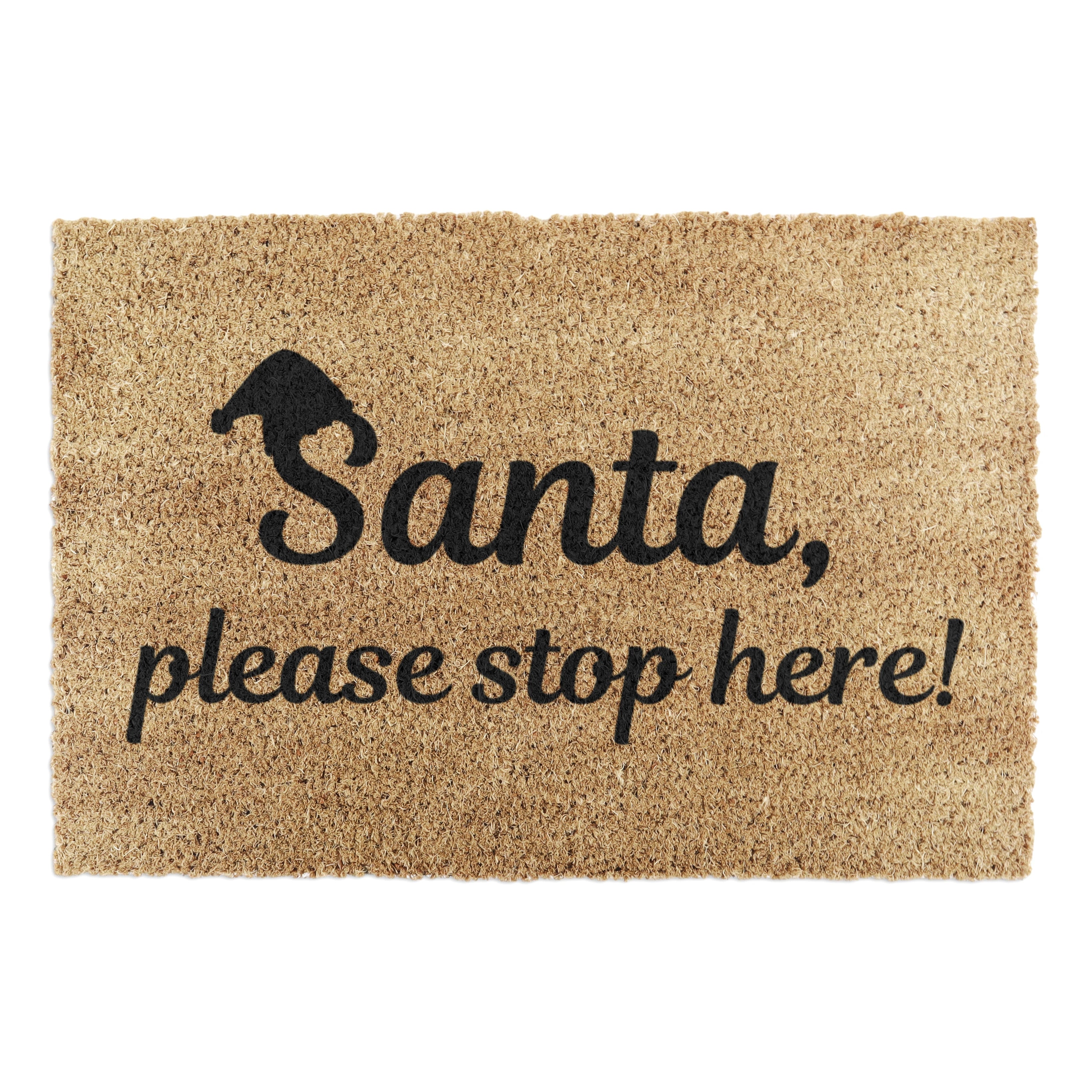 Santa Please Stop Here Doormat
