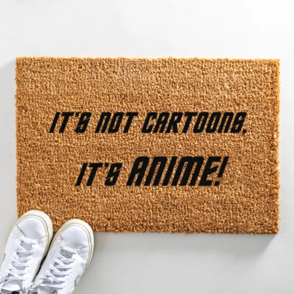 It’s Not Cartoons, It’s Anime Doormat