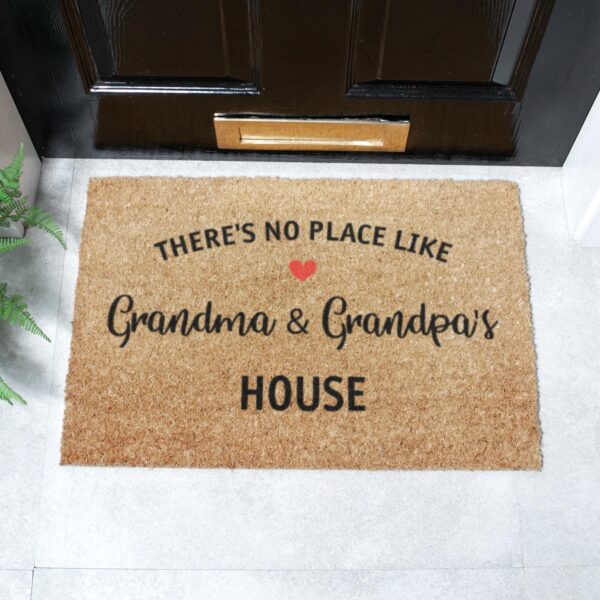 There's No Place Like Grandma & Grandpas House Doormat (60 x 40cm)